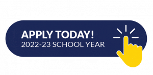 Apply Today for the 2022-2023 School Year